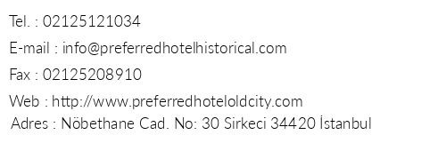 Historical Preferred Hotel telefon numaralar, faks, e-mail, posta adresi ve iletiim bilgileri